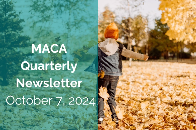 MACA Quarterly Newsletter Fall 2024