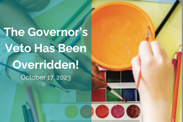 The Governor's Veto Has Been Overridden!